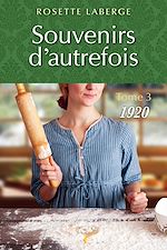 Download this eBook Souvenirs d'autrefois T.3