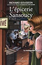 Download this eBook L'épicerie Sansoucy 03 : La maison des soupirs