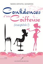 Download this eBook Confidences d'une coiffeuse (exaspérée !)