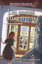 Download this eBook Les portes du couvent 02 : Amours empaillées