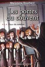 Download this eBook Les portes du couvent 03 : Fleur de cendres
