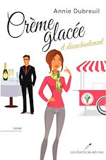 Download this eBook Crème glacée et désenchantement N.E.