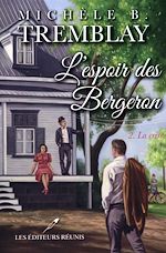 Download this eBook L'espoir des Bergeron T.2