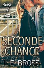 Download this eBook Seconde chance, Avery et Seth