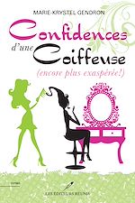 Download this eBook Confidences d'une coiffeuse (encore plus exaspérée !)