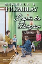 Download this eBook L'espoir des Bergeron T.3