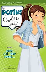 Télécharger le livre :  Les potins de Charlotte Cantin T.3