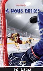 Télécharger le livre :  À nous deux!