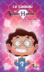 Télécharger le livre :  Le cadeau de Super Hakim