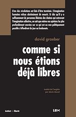 Télécharger le livre :  Comme si nous étions déjà libres