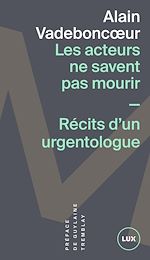 Télécharger le livre :  Les acteurs ne savent pas mourir