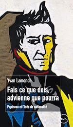 Télécharger le livre :  Fais ce que dois, advienne que pourra