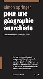 Télécharger le livre :  Pour une géographie anarchiste