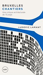 Télécharger le livre :  Bruxelles chantiers