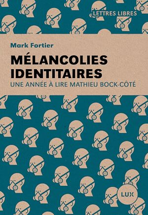Téléchargez le livre :  Mélancolies identitaires