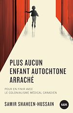 Télécharger le livre :  Plus aucun enfant autochtone arraché