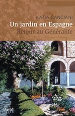 Télécharger le livre :  Un jardin en Espagne