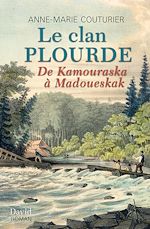 Télécharger le livre :  Le clan Plourde