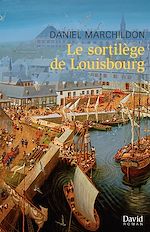 Télécharger le livre :  Le sortilège de Louisbourg