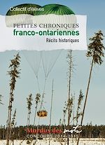 Télécharger le livre :  Petites chroniques franco-ontariennes