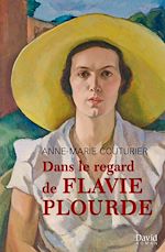 Télécharger le livre :  Dans le regard de Flavie Plourde