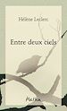 Télécharger le livre :  Entre deux ciels