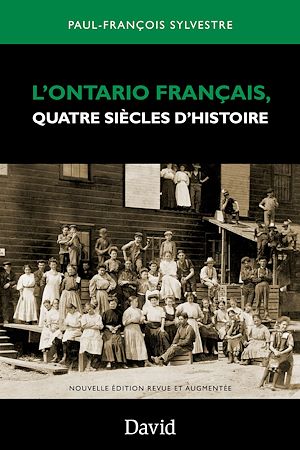 Téléchargez le livre :  L’Ontario français, quatre siècles d’histoire