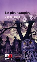 Télécharger le livre :  Le pire vampire