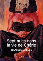 Télécharger le livre :  Sept nuits dans la vie de Chérie