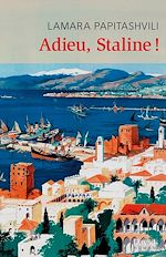 Télécharger le livre :  Adieu, Staline !