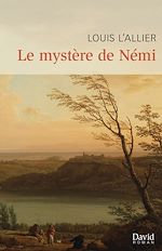 Télécharger le livre :  Le mystère de Némi