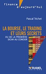 Télécharger le livre :  La bourse, le trading et leurs secrets