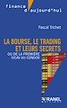 Télécharger le livre :  La bourse, le trading et leurs secrets