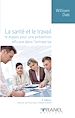 Télécharger le livre :  La Santé et le travail  (2e édition)