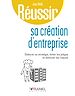 Télécharger le livre :  Réussir sa création d'entreprise