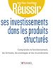 Télécharger le livre :  Réussir ses investissements dans les produits structurés