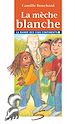 Télécharger le livre :  La mèche blanche