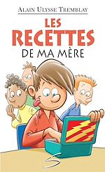 Télécharger le livre :  Les recettes de ma mère