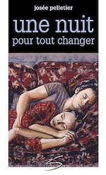 Télécharger le livre :  Une nuit pour tout changer