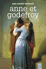 Télécharger le livre :  Anne et Godefroy