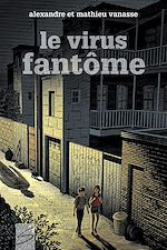 Télécharger le livre :  Le virus fantôme