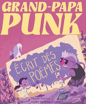 Téléchargez le livre :  Grand-Papa Punk écrit des poèmes