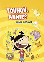 Télécharger le livre :  Youhou, Annie?
