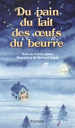Download this eBook Du pain, du lait des oeufs et du beurre
