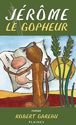 Download this eBook Jérôme le gopheur