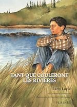 Download this eBook Tant que couleront les rivières