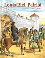 Download this eBook Louis Riel, Patriot