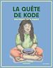 Télécharger le livre :  La quête de Kode