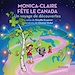 Télécharger le livre :  Monica-Claire fête le Canada