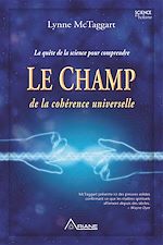 Télécharger le livre :  Le champ de la cohérence universelle
